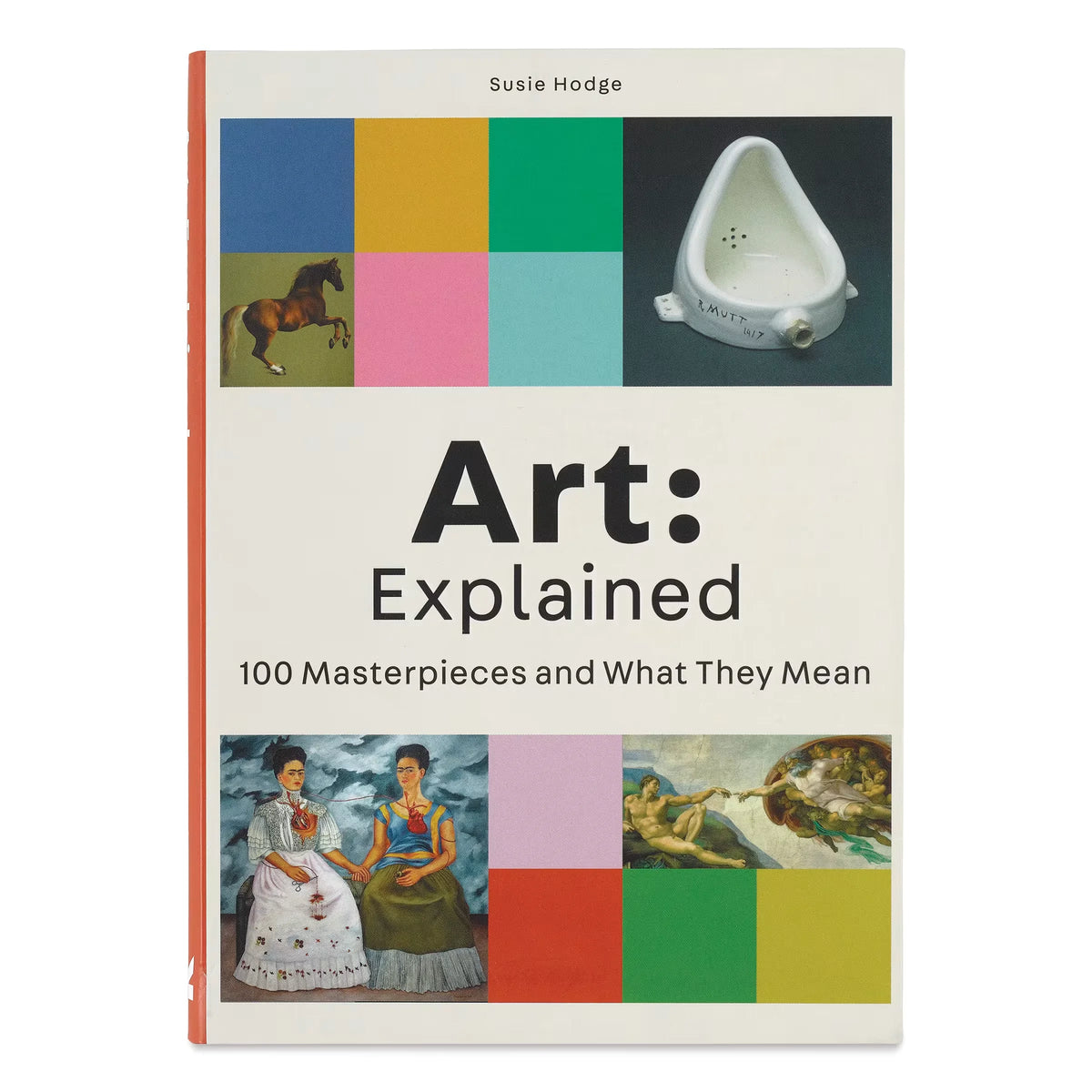 Art: Explained  100 Masterpieces and What They Mean