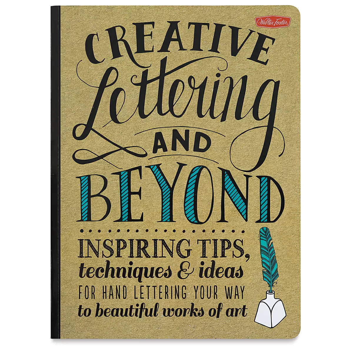 Creative Lettering and Beyond  Paperback