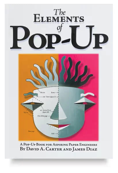 Elements of PopUp: A PopUp Book for Aspiring Paper Engineers (Hardcover)
